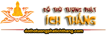 ĐỒ THỜ TƯỢNG PHẬT ÍCH THẮNG